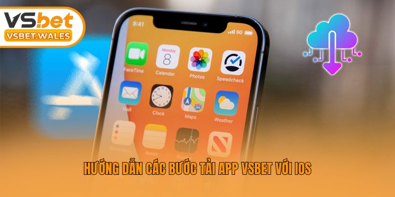 Hướng dẫn các bước tải app VSBET với IOS